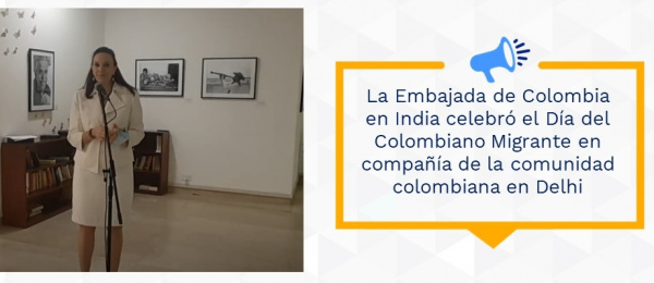La Embajada de Colombia en India celebró el Día del Colombiano Migrante en compañía de la comunidad colombiana 