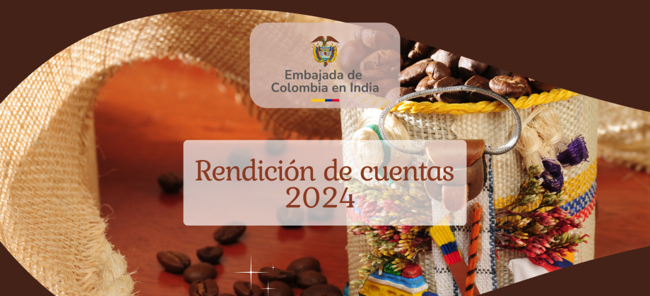 Embajada de Colombia en India realiza proceso de Rendición de Cuentas y Evaluación con la Comunidad Colombiana en India, Bangladesh, Bután, Nepal, Maldivas y Sri Lanka