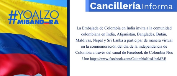 Embajada de Colombia en India invita a participar de manera virtual en la conmemoración del Día de la Independencia 